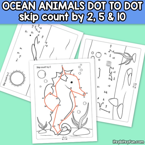 Ocean Animals Dot to Dot Skip Counting by 2s, by 5s and by 10s
