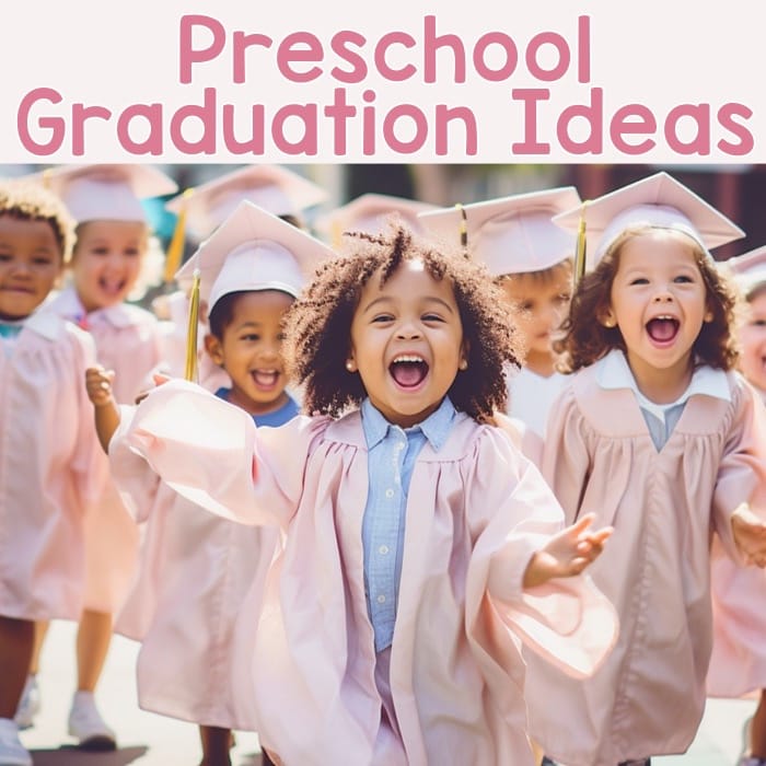 Preschool graduation ideas