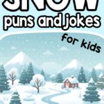 Snow Puns and Jokes for Kids