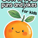 Orange Puns and Jokes for Kids