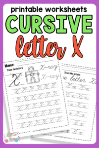 Cursive Letter X Worksheets - Itsy Bitsy Fun