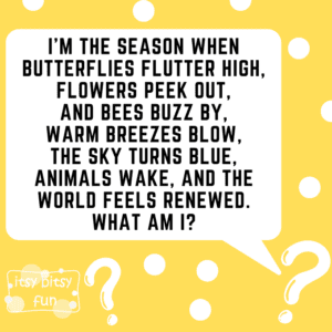 Spring Poems Riddles Spring Riddles for Kids - Itsy Bitsy Fun