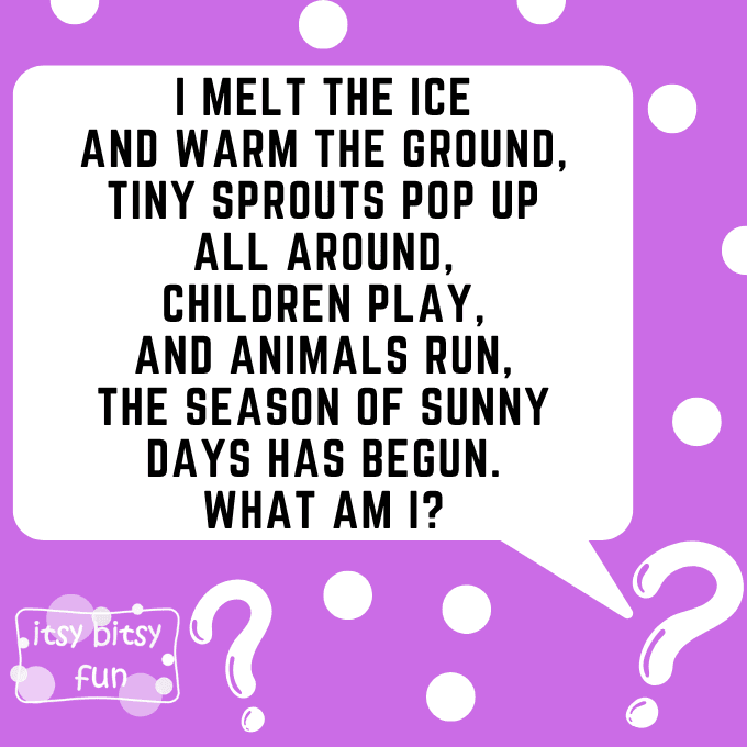 Spring Riddles for Kids 9