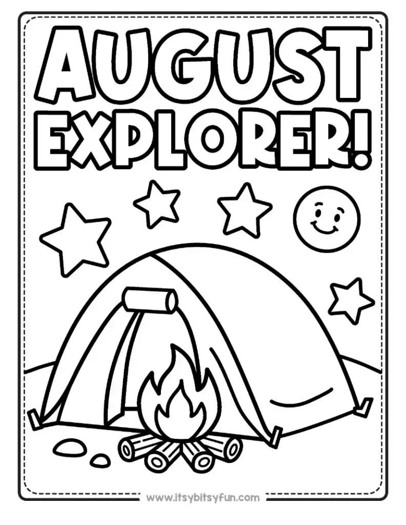 Summer coloring page for kids featuring a camping scene with a tent, campfire, stars, and a moon, with text reading "AUGUST EXPLORER!".
