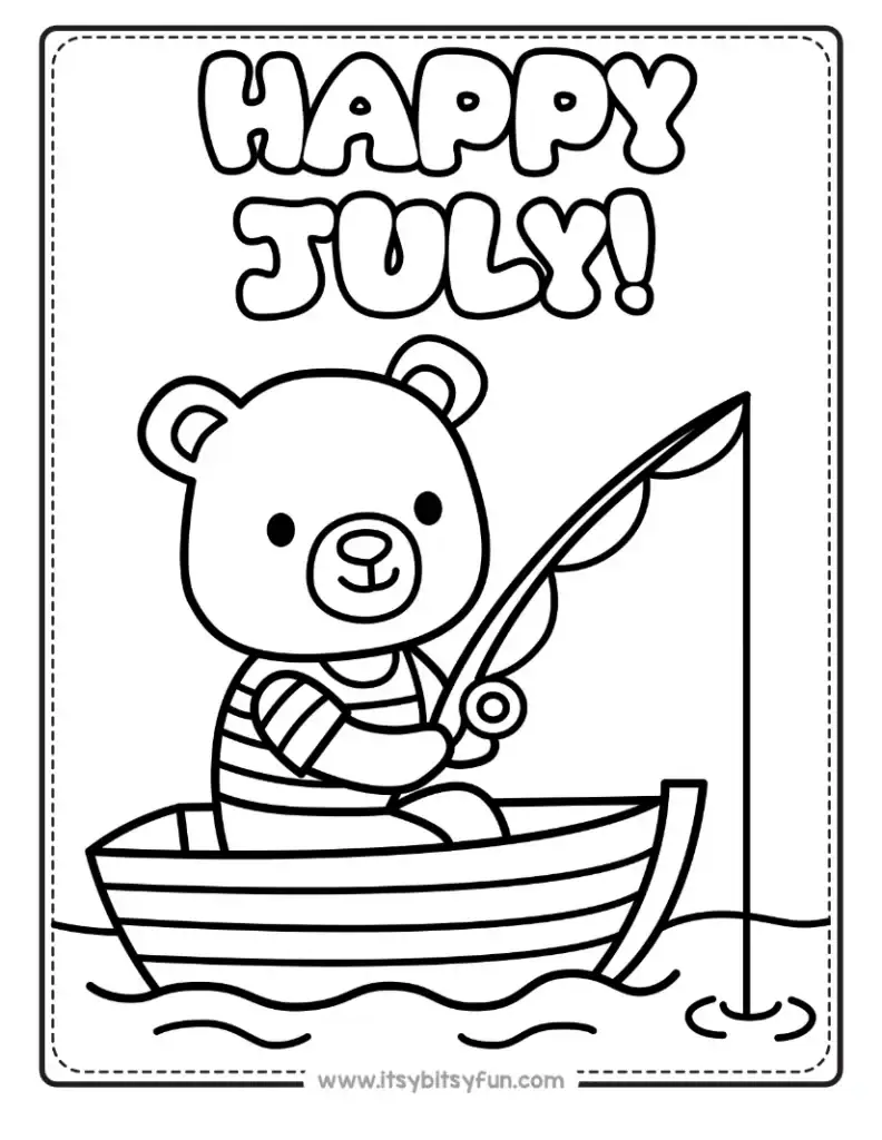 July coloring page with a cute bear fishing from a rowboat with "Happy July" text above.