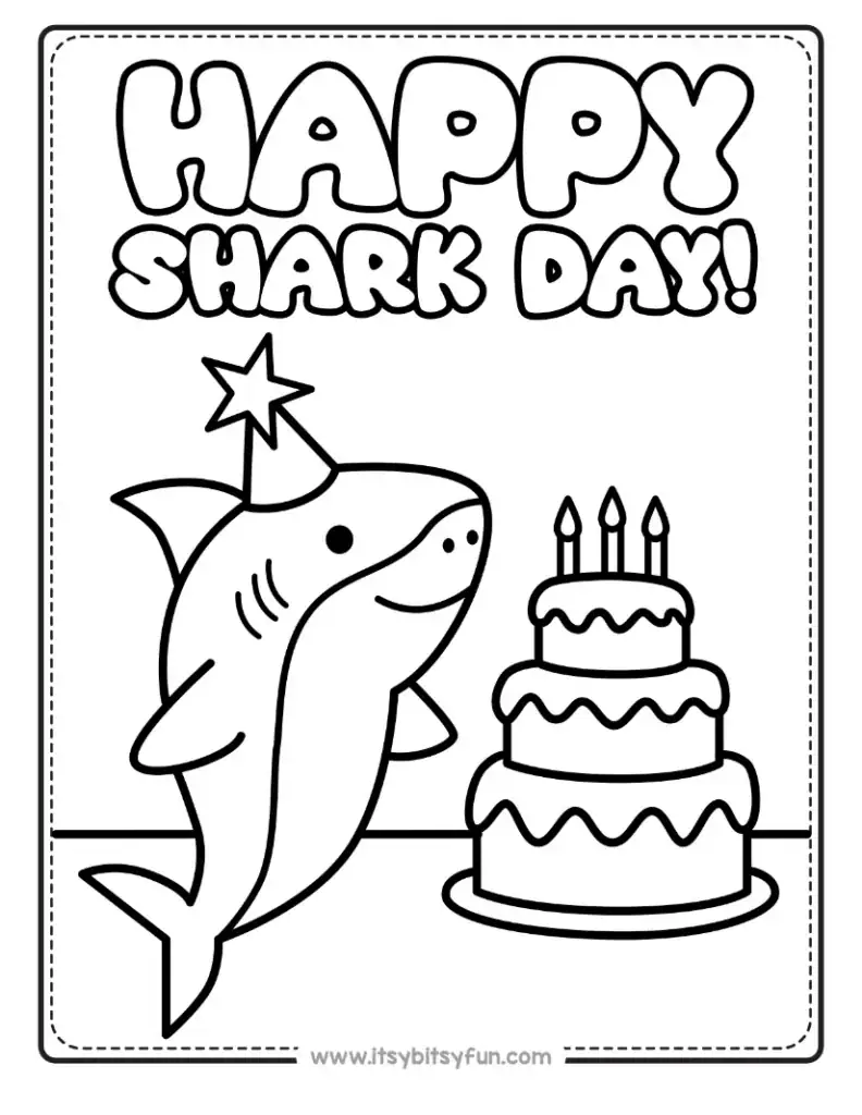 July coloring page with a party shark wearing a hat next to a birthday cake with "Happy Shark Day" text.